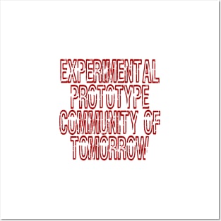 Experimental Prototype Community of Tomorrow Posters and Art